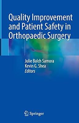Quality Improvement and Patient Safety in Orthopaedic Surgery | Hardcover | Orthopaedics & Fractures