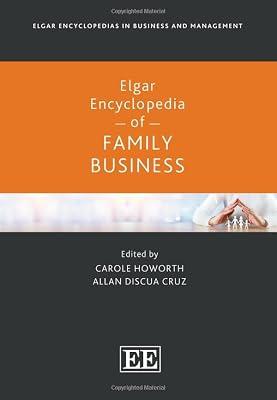 Elgar Encyclopedia of Family Business (Elgar Encyclopedias in Business and Management series) | Hardcover | Ownership & Organization Of Enterprises