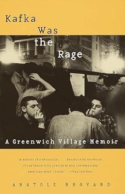 Kafka Was the Rage: A Greenwich Village Memoir by Broyard, Anatole | Paperback | Biography & Autobiography
