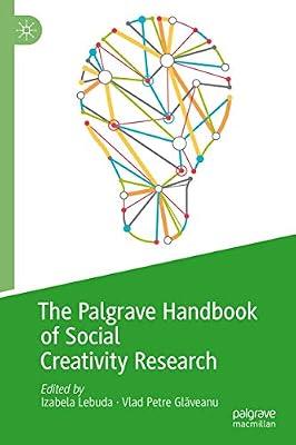 The Palgrave Handbook of Social Creativity Research (Palgrave Studies in Creativity and Culture) | Hardcover | Social