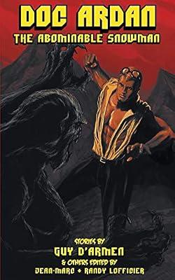 Doc Ardan and The Abominable Snowman: 3 by D'Armen, Guy | Paperback | Adventure