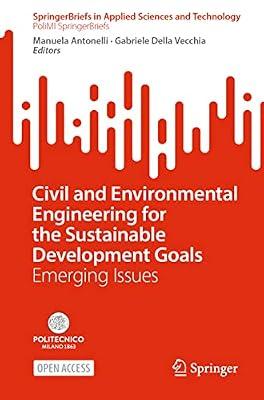 Civil and Environmental Engineering for the Sustainable Development Goals: Emerging Issues (Polimi Springerbriefs) | Paperback | Science