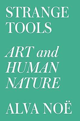 Strange Tools by Noë, Alva | Hardcover | Philosophy
