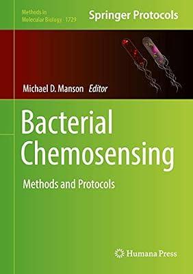 Bacterial Chemosensing: Methods and Protocols: 1729 (Methods in Molecular Biology) | Hardcover | Microbiology (Non-Medical)