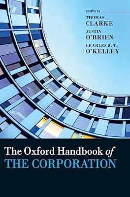 The Oxford Handbook Of The Corporation C by Oxford University Press | Hardcover | Business & Economics