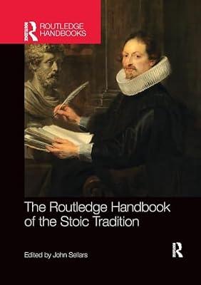 The Routledge Handbook of the Stoic Tradition (Routledge Handbooks in Philosophy) | Paperback | Philosophy