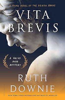 Vita Brevis: A Crime Novel of the Roman Empire (The Medicus Series, 7) by Downie, Ruth | Hardcover | Fiction