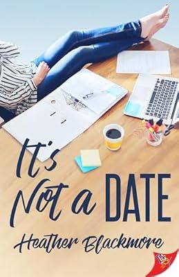 It's Not a Date by Blackmore, Heather | Paperback | Modern & Contemporary Fiction (Post C 1945)