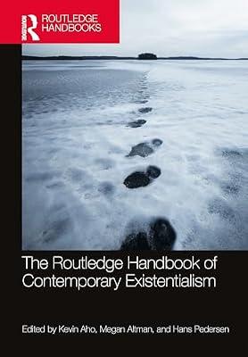 The Routledge Handbook of Contemporary Existentialism (Routledge Handbooks in Philosophy) | Paperback | Philosophy