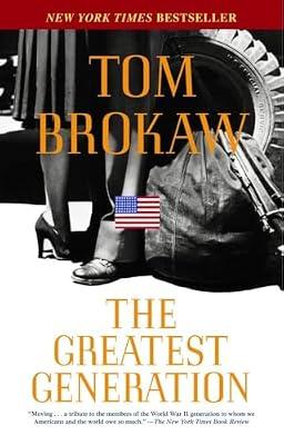 The Greatest Generation by Brokaw, Tom | Paperback | History
