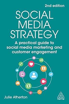 Social Media Strategy: A Practical Guide to Social Media Marketing and Customer Engagement by Atherton, Julie | Hardcover | Sales & Marketing