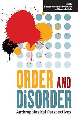 Order and Disorder: Anthropological Perspectives | Paperback | Violence In Society