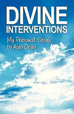 Divine Interventions: My Personal Story by Dean, Alan | Paperback | Autobiography: General