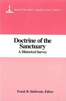 Doctrine of the Sanctuary: A Historical Survey (1845-1863) | Paperback