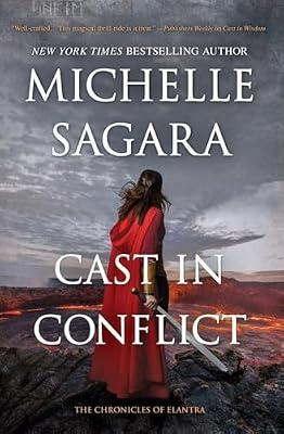 Cast in Conflict: 17 (Chronicles of Elantra) by Sagara, Michelle | Paperback | Fiction