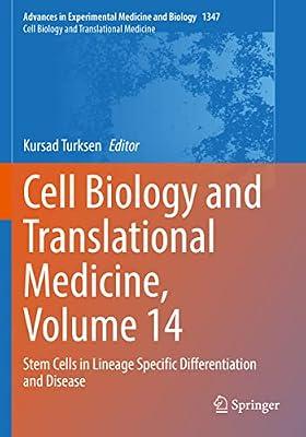 Cell Biology and Translational Medicine, Volume 14: Stem Cells in Lineage Specific Differentiation and Disease: 1347 | Paperback | Cellular Biology (Cytology)