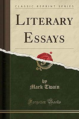 Literary Essays (Classic Reprint) by Twain, Mark | Paperback | History
