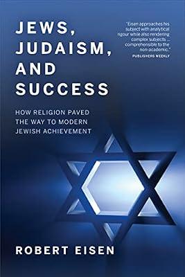 Jews: How Religion Paved the Way to Modern Jewish Achievement by Eisen, Robert | Paperback | Social Science