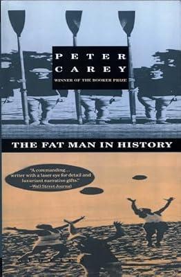 Fat Man in History: And Other Stories (Vintage International) by Carey, Peter | Paperback | Fiction