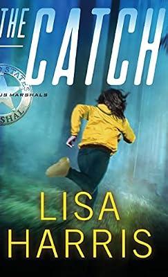 The Catch (US Marshals, 3) by Harris, Lisa | Hardcover | Fiction