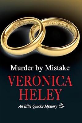 Murder by Mistake: 11 (Ellie Quicke Mysteries) by Heley, Veronica | Hardcover | Crime & Mystery
