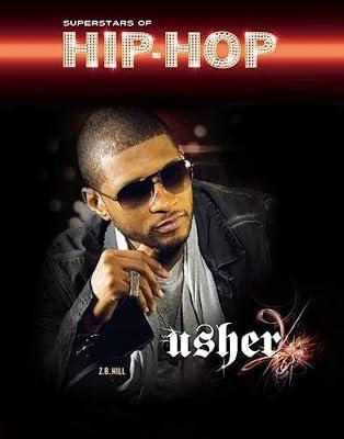 Usher (Superstars of Hip Hop) by Hill, Z. B. | Library | People & Places (Children'S