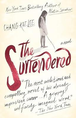 The Surrendered by Lee, Chang-Rae | Paperback | Fiction