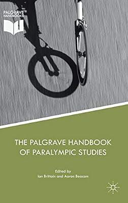 The Palgrave Handbook of Paralympic Studies | Hardcover | Olympic & Paralympic Games