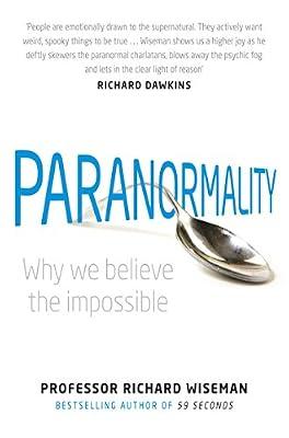 Paranormality: Why we believe the impossible by Professor Richard Wiseman | Paperback | Popular Science