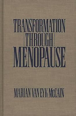 Transformation Through Menopause by Mccain, Marian Van Eyk | Hardcover | Gender Studies: Women