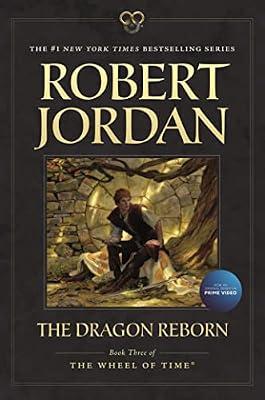 The Dragon Reborn: Book Three of 'The Wheel of Time': 3 by Jordan, Robert | Paperback | Fiction