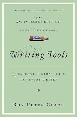 WRITING TOOLS by Clark, Roy Peter | Paperback | Reference