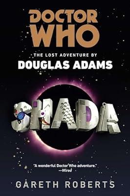Doctor Who: Shada: The Lost Adventures by Douglas Adams by Roberts, Gareth | Paperback | Fiction
