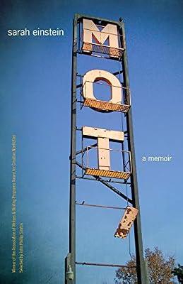Mot: A Memoir: 29 (Association of Writers and Writing Programs Award for Creative Nonfiction) by Einstein, Sarah | Paperback | Biography & Autobiography