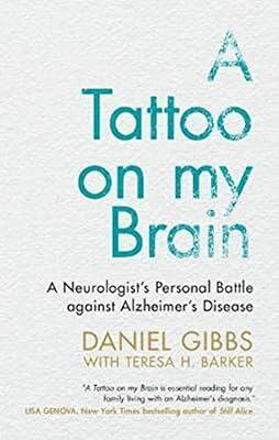 A Tattoo on my Brain by Gibbs, Daniel; Barker, Teresa H. | Hardcover | Medical
