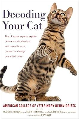 DECODING YOUR CAT by American College of Veterinary Behaviorists | Hardcover | Pets
