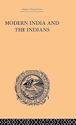 Modern India and the Indians by Monier-Williams, Monier | Hardcover | Social Science