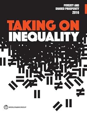 Poverty and Shared Prosperity 2016: Taking on Inequality by World Bank Group | Paperback | Business & Economics