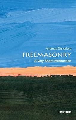 FREEMASONRY: A VERY SHORT INTRODUCTION VSI PAPER by Önnerfors, Andreas | Paperback | Freemasonry & Secret Societies