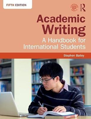 Academic Writing: A Handbook for International Students by Bailey, Stephen | Paperback | Social Science