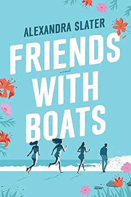 Friends with Boats by Slater, Alexandra | Paperback | Adult & Contemporary Romance