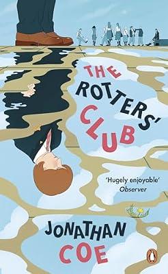 The Rotters' Club by Coe, Jonathan | Paperback | Modern And Contemporary Fiction (Post 1945)