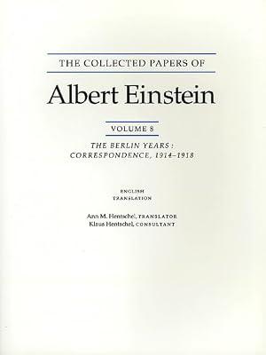 The Collected Papers of Albert Einstein, Volume 8 (English): The Berlin Years: Correspondence, 1914-1918. (English supplement translation.) by Einstein, Albert | Paperback | Science
