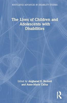 The Lives of Children and Adolescents with Disabilities (Routledge Advances in Disability Studies) | Hardcover | Personal And Public Health