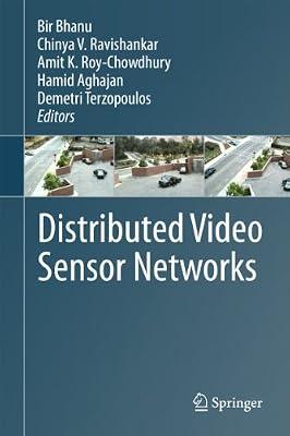 Distributed Video Sensor Networks | Hardcover | Communications Engineering