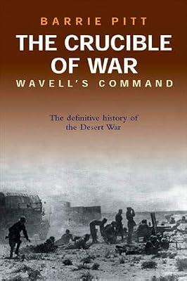 Wavell's Command: v. 1 (Crucible of War, Volume 1) by Pitt, Barrie | Paperback | African History