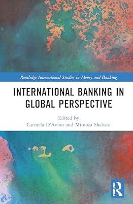 International Banking in Global Perspective (Routledge International Studies in Money and Banking) | Hardcover | International Economics