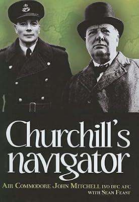 Churchill's Navigator by Mitchell, John | Hardcover | History
