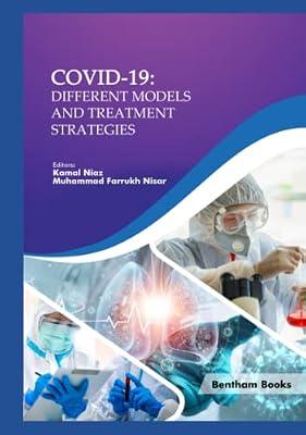 Coronavirus Disease-19 (COVID-19): A Perspective of New Scenario Volume 2 Coronavirus Disease-19 (COVID-19): Different Models and Treatment Strategies | Hardcover