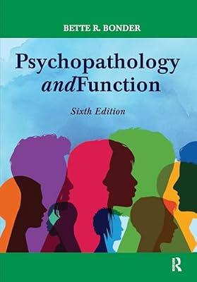 Psychopathology and Function by Bonder, Bette R., Ph.D. | Hardcover | Medical